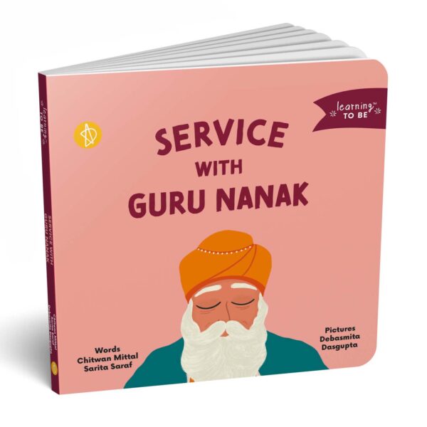 Learning TO BE: Service with Guru Nanak