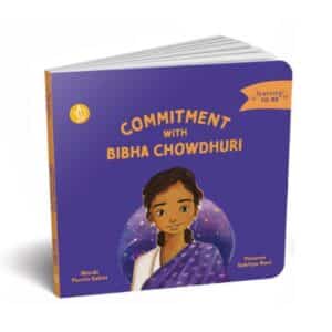 Learning TO BE: Commitment with Bibha Chowdhuri
